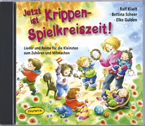 Gulden/Scheer/Kiwit, Jetzt ist Krippen-Spielkreiszeit! – CD