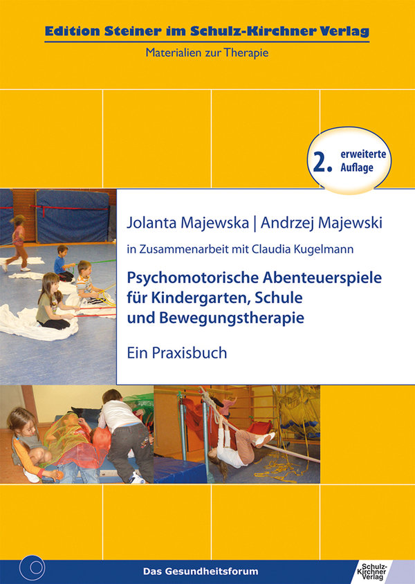 Majewska/Majewski, Psychomotorische Abenteuerspiele für Kindergarten, Schule und Bewegungstherapie