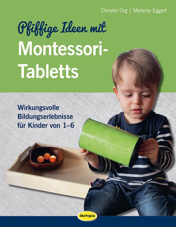 Org/Eggert, Pfiffige Ideen mit Montessori-Tabletts
