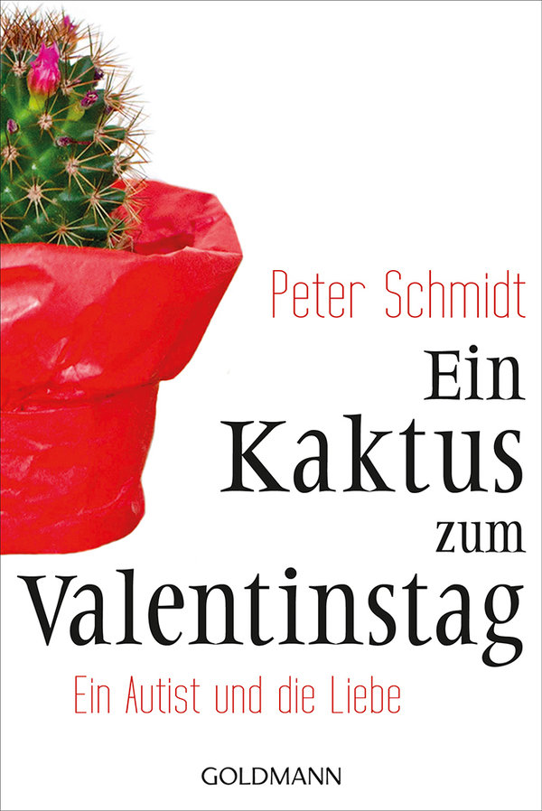 Schmidt, Ein Kaktus zum Valentinstag