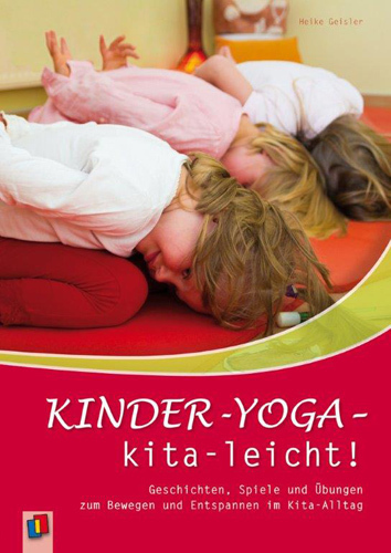 Geisler, Kinder-Yoga – kita-leicht!