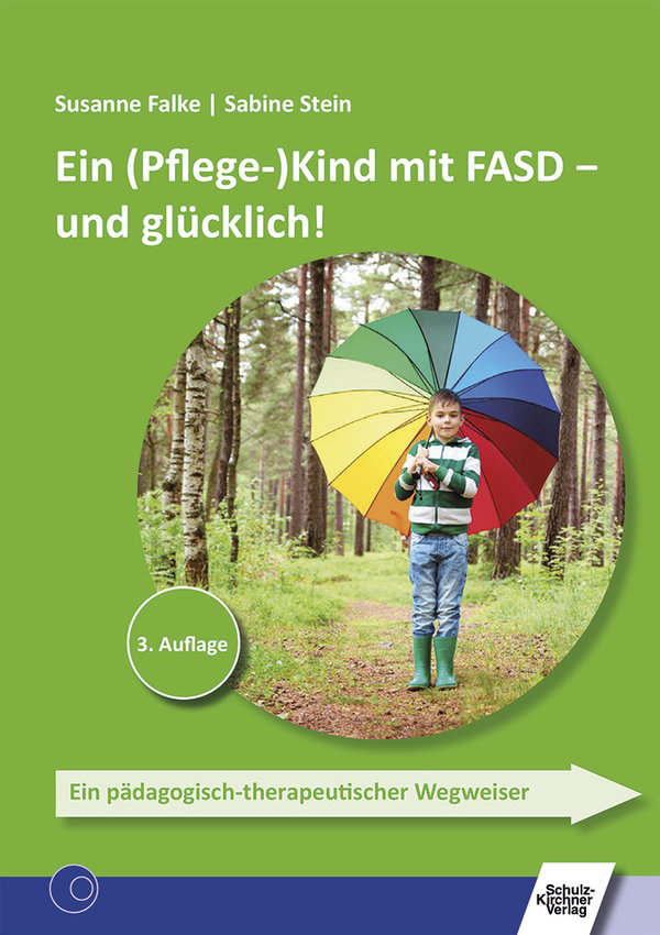 Falke/Stein, Ein (Pflege-)Kind mit FASD – und glücklich!