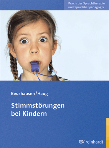 Beushausen/Haug, Stimmstörungen bei Kindern