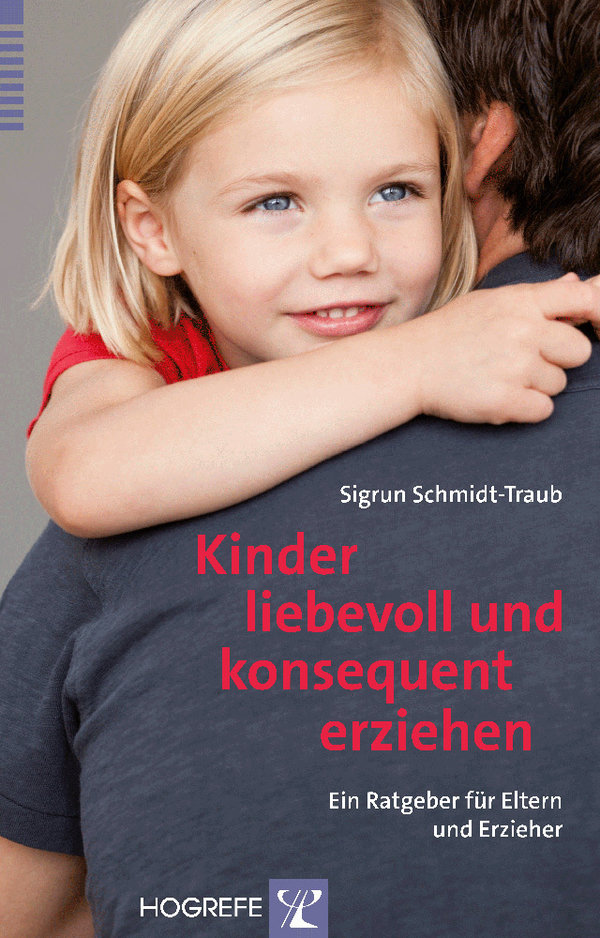 Schmidt-Traub, Kinder liebevoll und konsequent erziehen