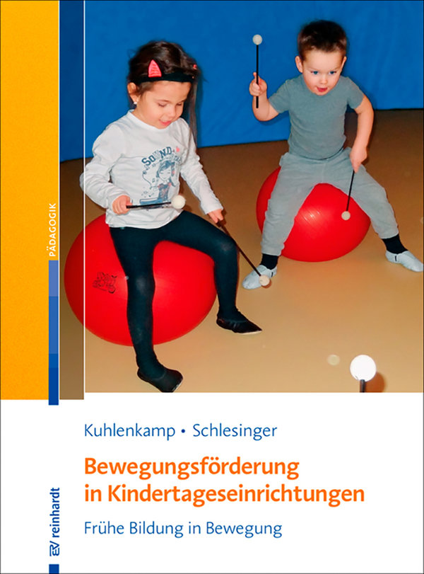 Kuhlenkamp/Schlesinger, Bewegungsförderung in Kindertageseinrichtungen