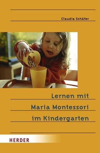 Schäfer, Lernen mit Maria Montessori im Kindergarten