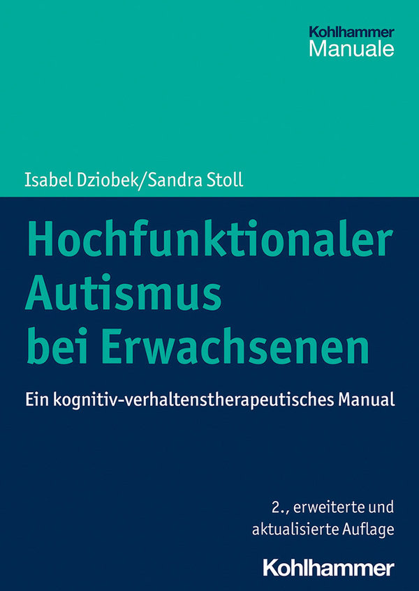 Dziobek/Stoll, Hochfunktionaler Autismus bei Erwachsenen