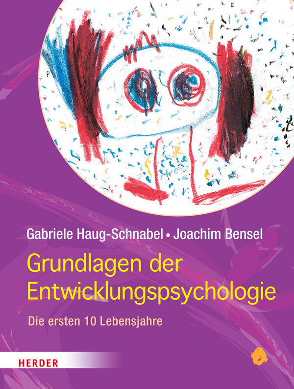Haug-Schnabel u. a., Grundlagen der Entwicklungspsychologie