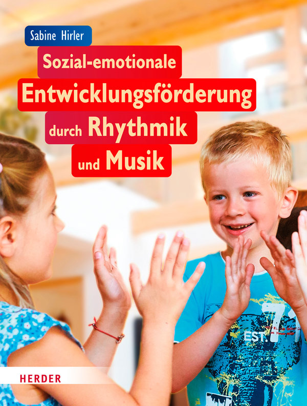 Hirler, Sozial-emotionale Entwicklungsförderung durch Rhythmik und Musik