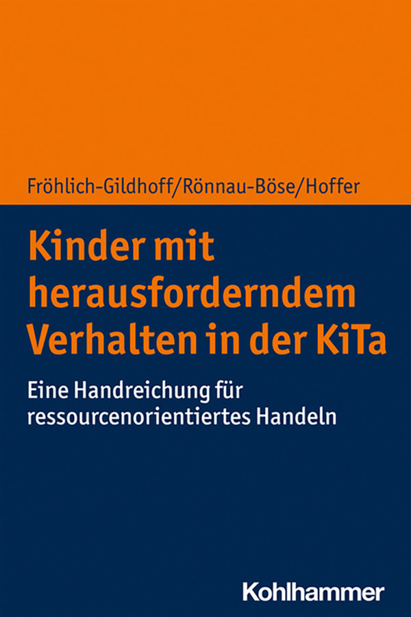 Fröhlich-Gildhoff u. a., Kinder mit herausforderndem Verhalten in der KiTa