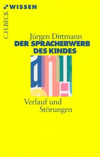 Dittmann, Der Spracherwerb des Kindes