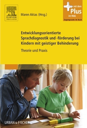 Aktas (Hrsg.), Entwicklungsorient. Sprachdiagnostik u. -förderung bei Kindern mit geistiger Behind.