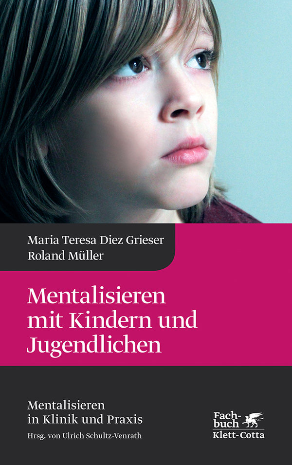 Diez Grieser/Müller, Mentalisieren mit Kindern und Jugendlichen