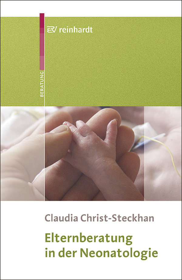 Christ-Steckhan, Elternberatung in der Neonatologie
