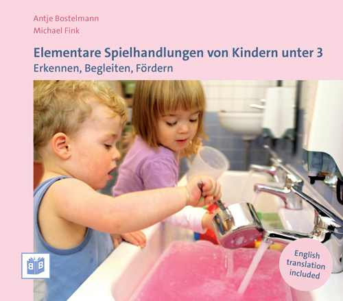 Bostelmann, Elementare Spielhandlungen von Kindern unter 3