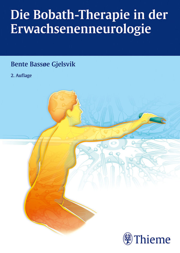 Bassoe Gjelsvik/Syre, Die Bobath-Therapie in der Erwachsenenneurologie