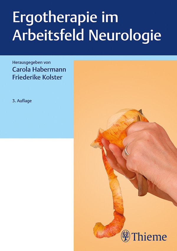 Habermann u. a. (Hrsg.), Ergotherapie im Arbeitsfeld Neurologie
