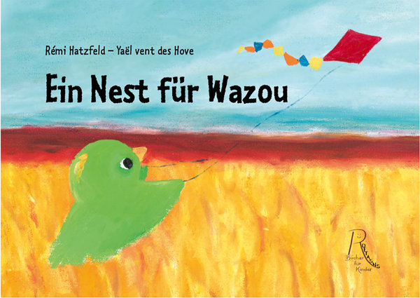Hatzfeld/vent des Hove, Ein Nest für Wazou