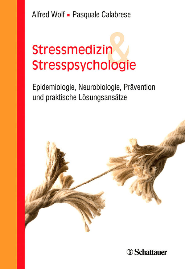 Wolf/Calabrese, Stressmedizin und Stresspsychologie