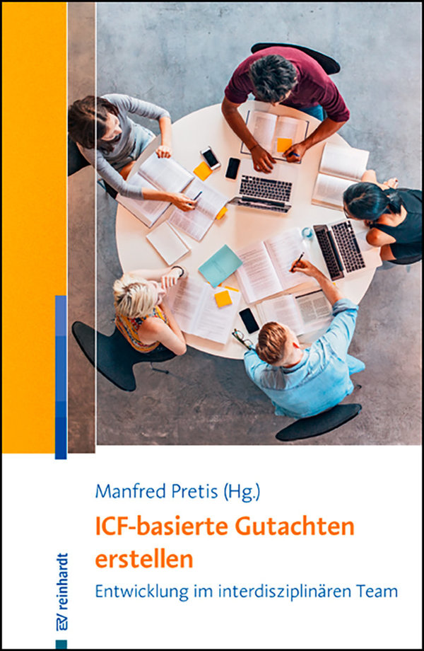 Pretis (Hrsg.), ICF-basierte Gutachten erstellen