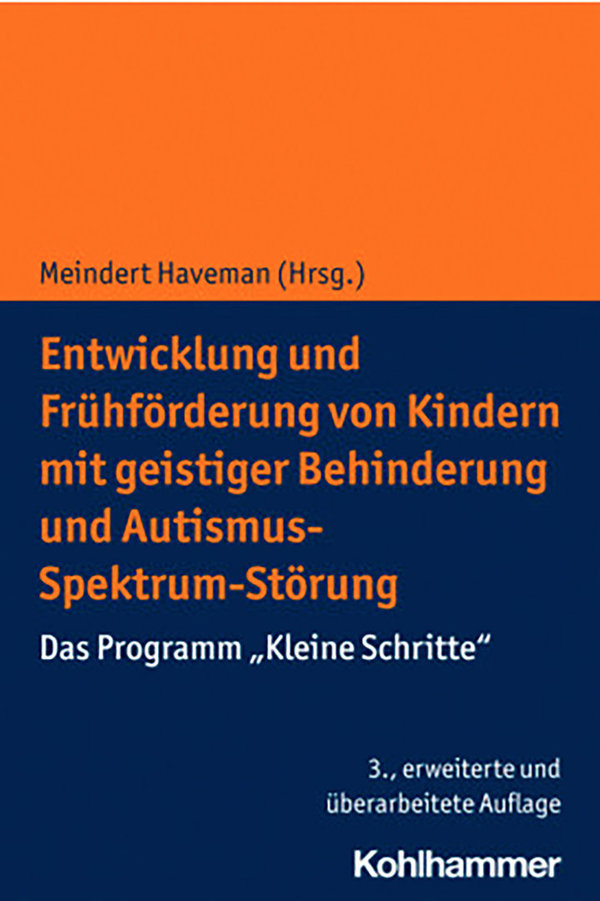 Haveman (Hrsg.), Entwicklung und Frühförderung von Kindern mit geistiger Behinderung und ASS