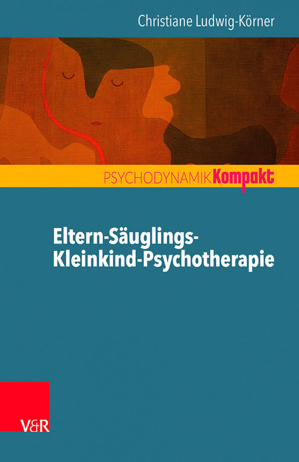 Ludwig-Körner, Eltern-Säuglings-Kleinkind-Psychotherapie