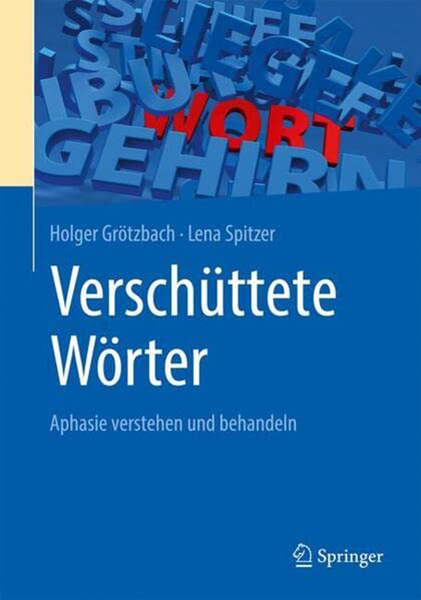 Grötzbach/Spitzer, Verschüttete Wörter
